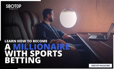 sports betting millionaires